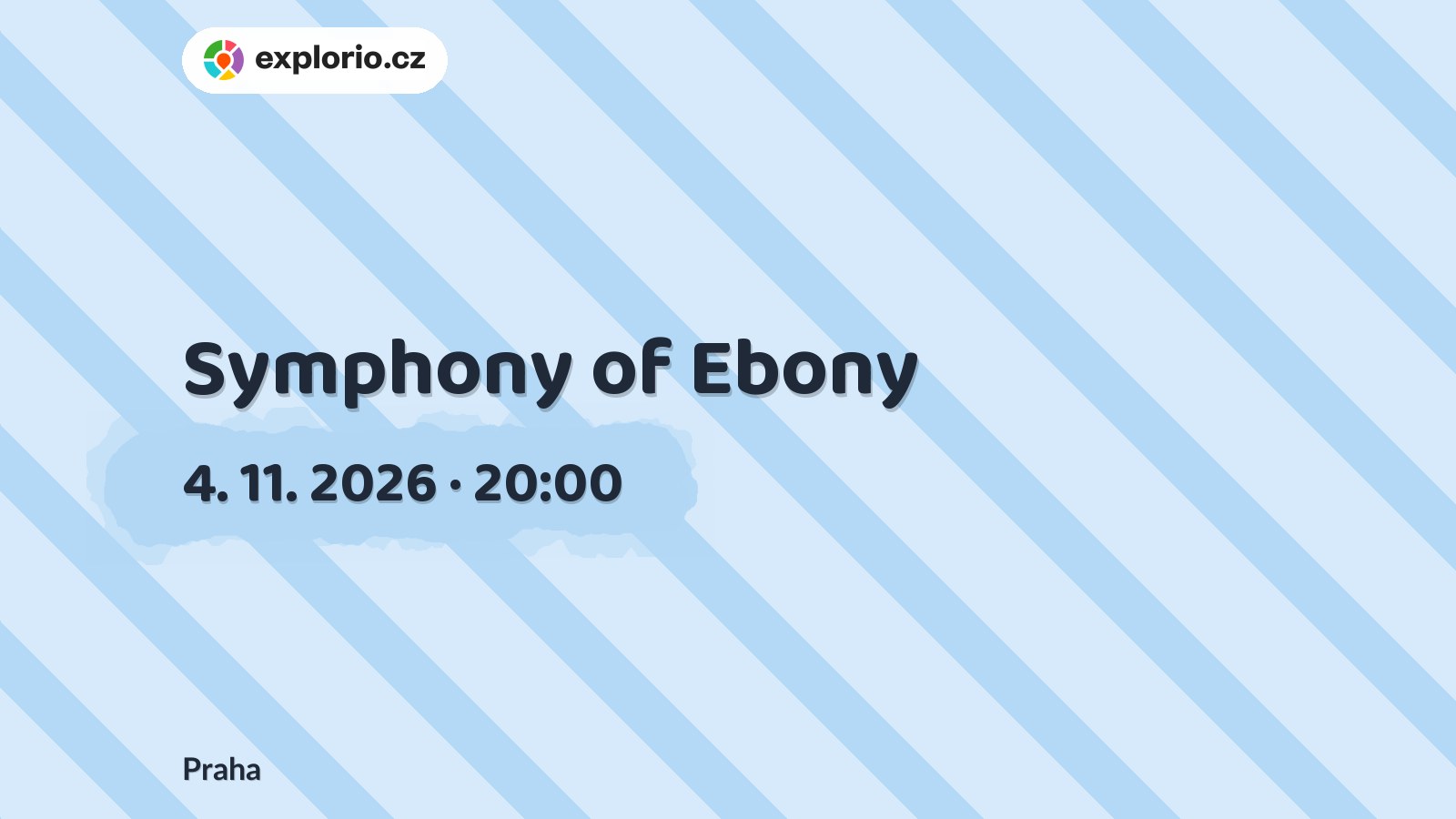 Symphony of Ebony – divadlo, Hudba a Kino, Praha