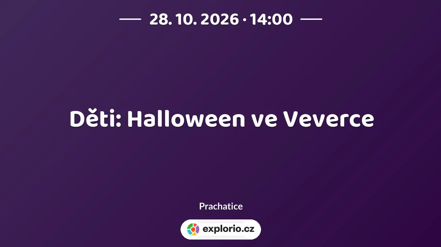 Děti: Halloween ve Veverce – festivaly a Slavnosti, Prachatice