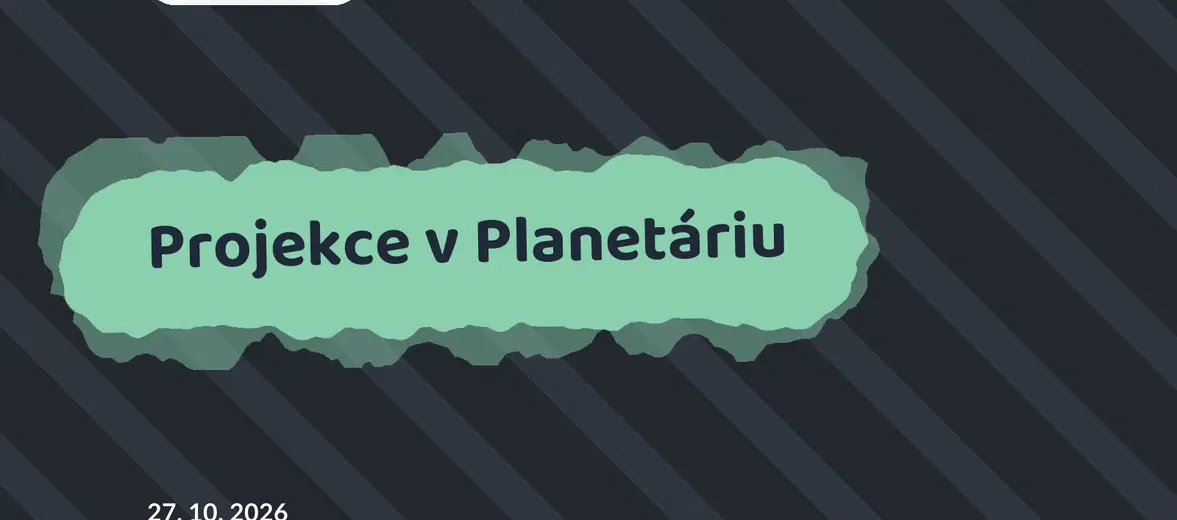 Projekce v Planetáriu – prohlídky a Muzea, Praha