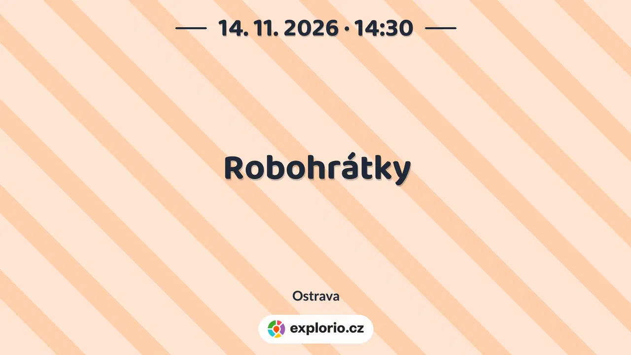 Robohrátky – tvořivé dílny a Workshopy, Ostrava