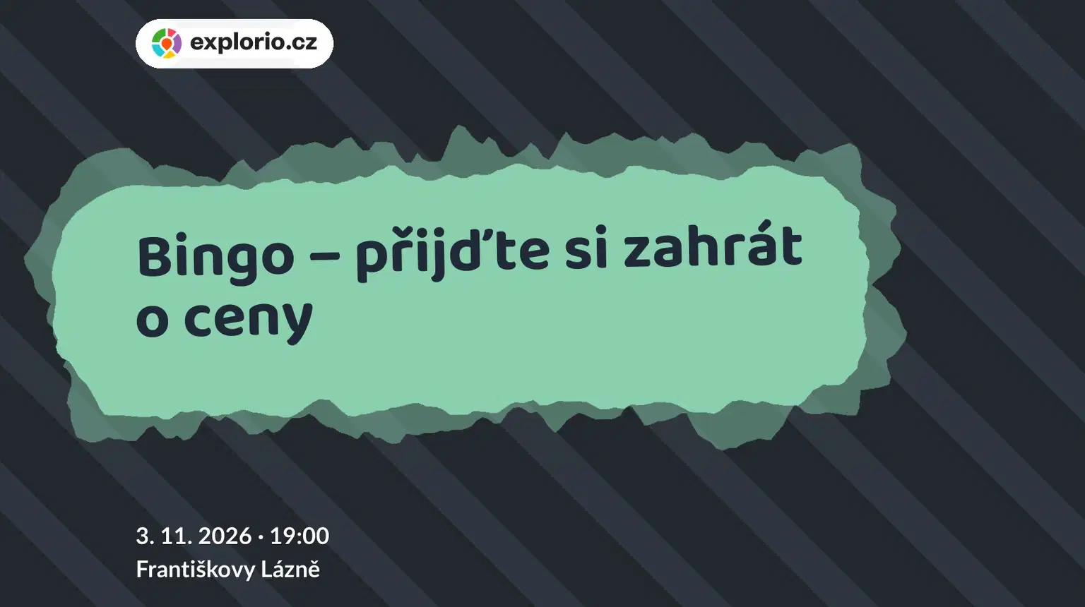 Bingo – přijďte si zahrát o ceny – divadlo, Hudba a Kino, Františkovy Lázně