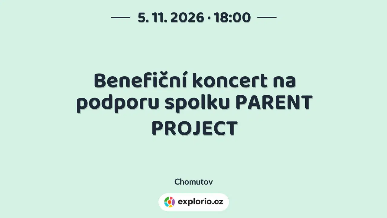 Benefiční koncert na podporu spolku PARENT PROJECT – divadlo, Hudba a Kino, Chomutov