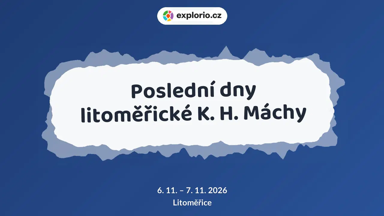 Poslední dny litoměřické K. H. Máchy – prohlídky a Muzea, Litoměřice