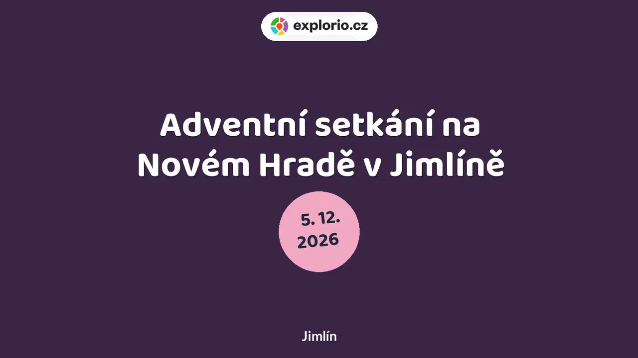 Adventní setkání na Novém Hradě v Jimlíně – festivaly a Slavnosti, Jimlín