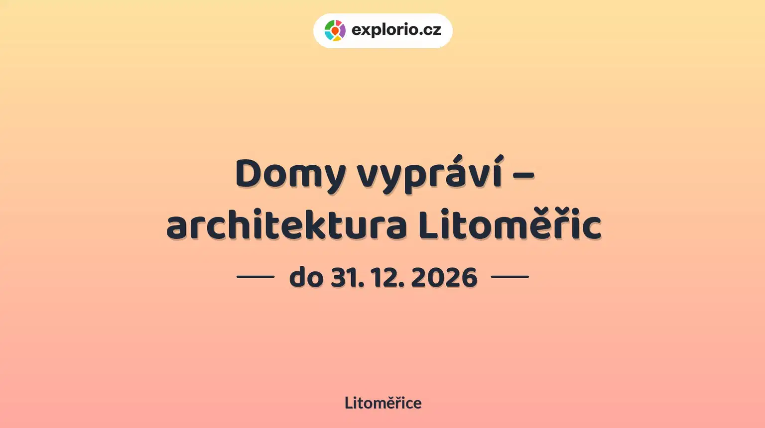 Domy vypráví – architektura Litoměřic – prohlídky a Muzea, Litoměřice