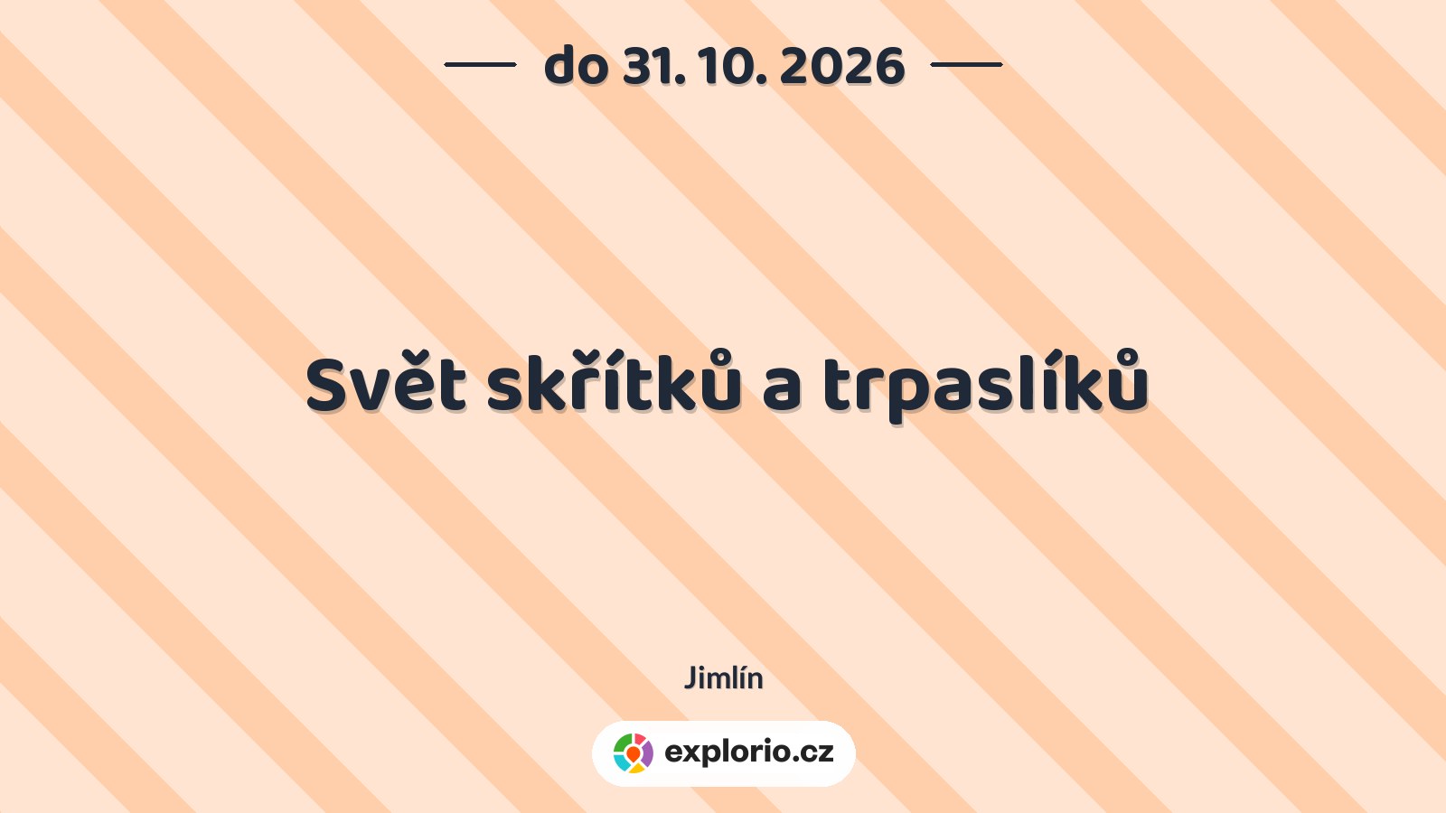 Svět skřítků a trpaslíků – prohlídky a Muzea, Jimlín
