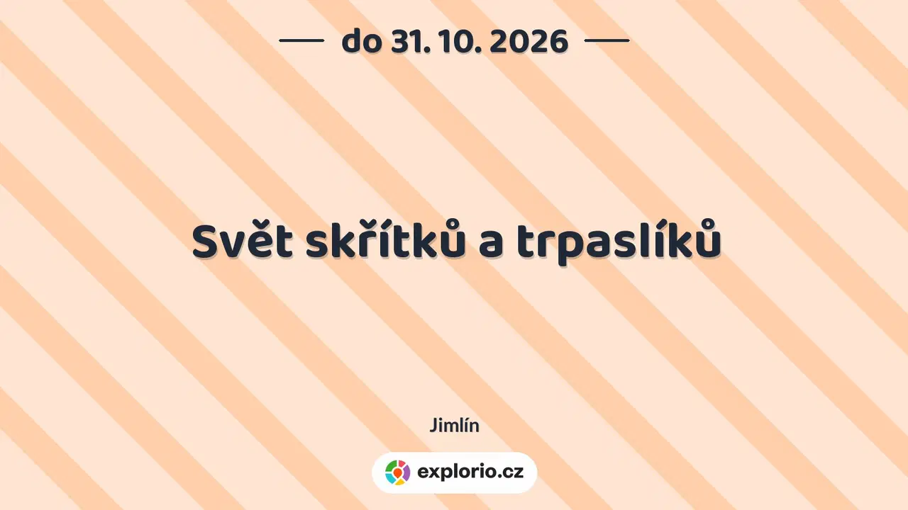 Svět skřítků a trpaslíků – prohlídky a Muzea, Jimlín