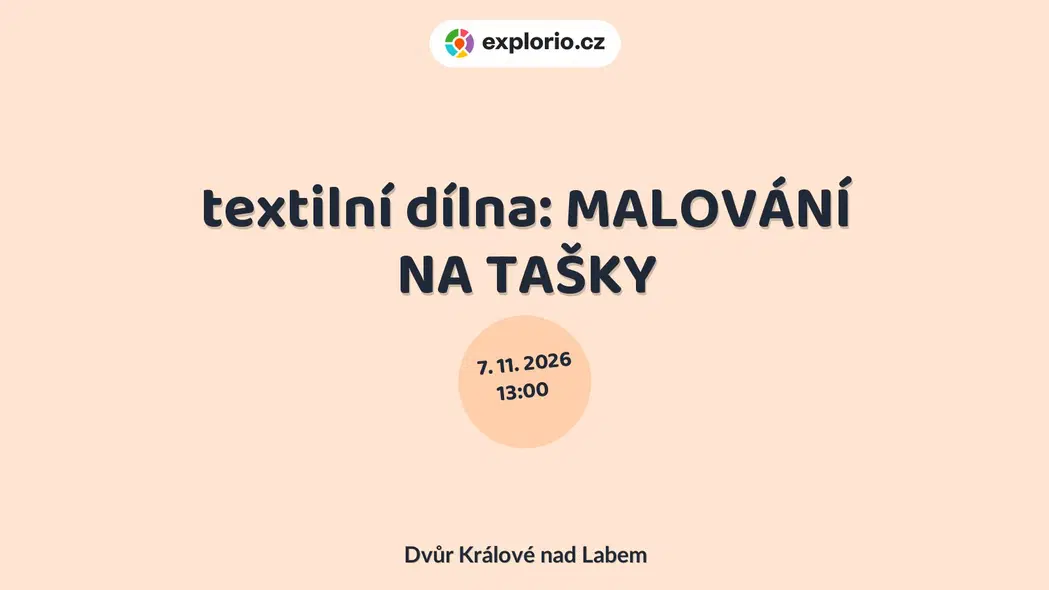 textilní dílna: MALOVÁNÍ NA TAŠKY – tvořivé dílny a Workshopy, Dvůr Králové nad Labem