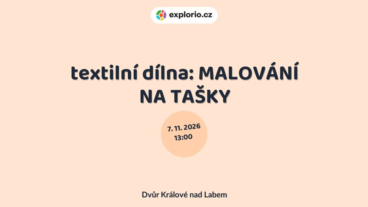 textilní dílna: MALOVÁNÍ NA TAŠKY – tvořivé dílny a Workshopy, Dvůr Králové nad Labem