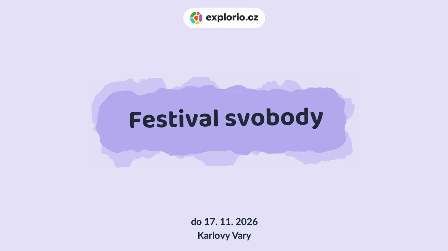 Festival svobody – festivaly a Slavnosti, Karlovy Vary