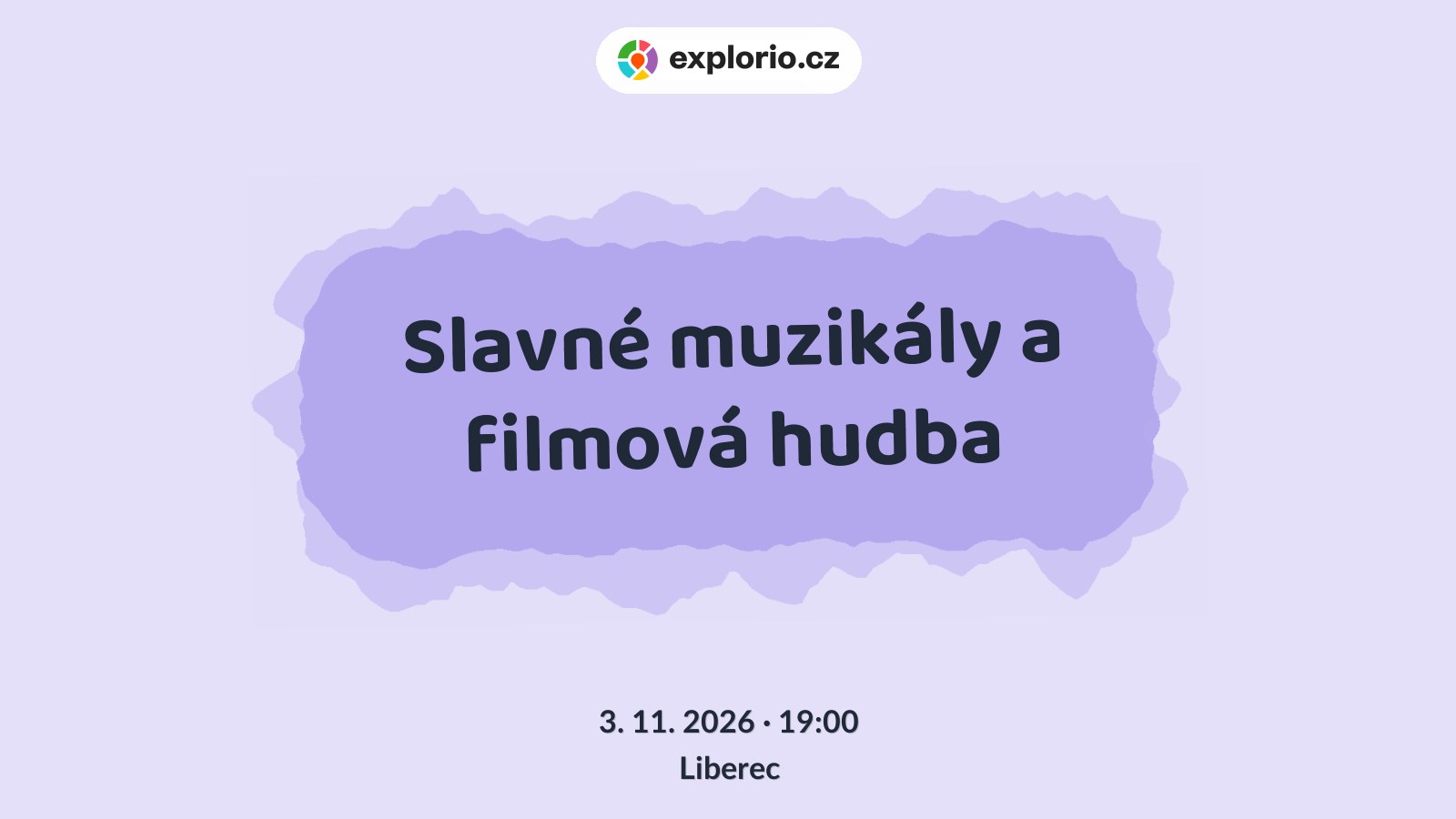 Slavné muzikály a filmová hudba – divadlo, Hudba a Kino, Liberec