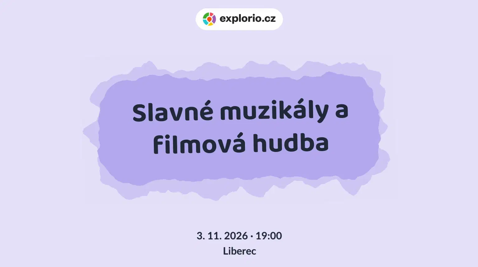 Slavné muzikály a filmová hudba – divadlo, Hudba a Kino, Liberec