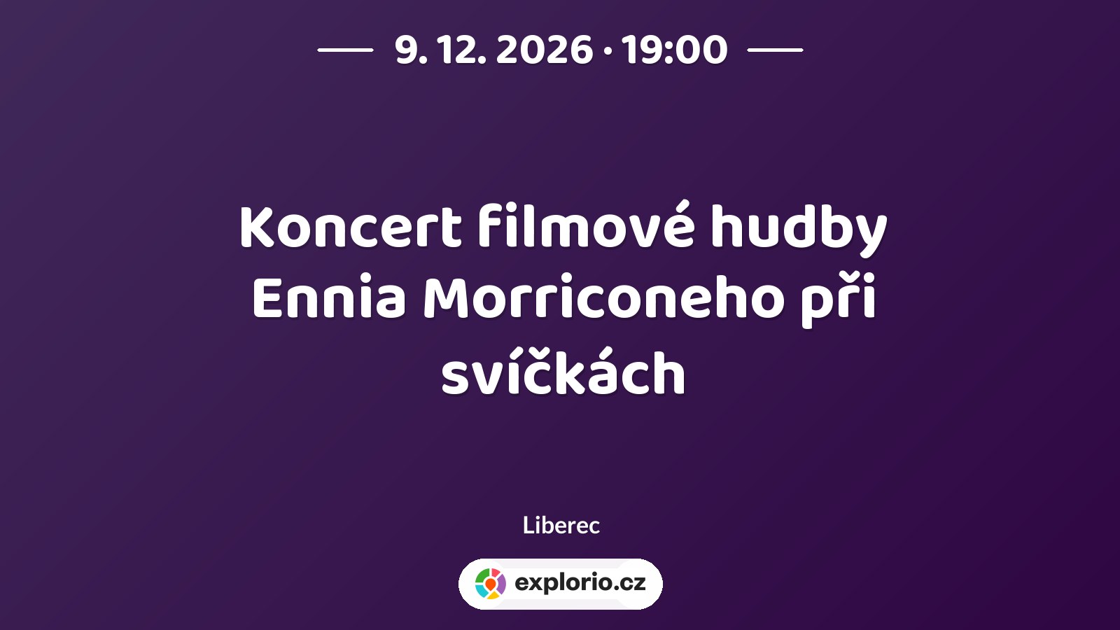 Koncert filmové hudby Ennia Morriconeho při svíčkách – divadlo, Hudba a Kino, Liberec