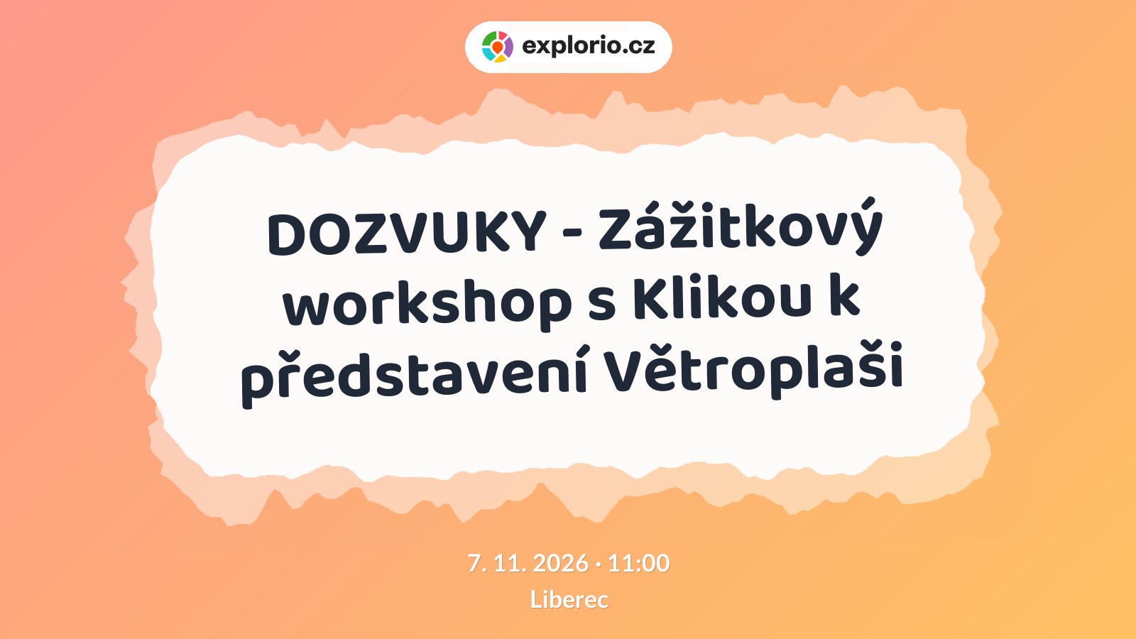 DOZVUKY - Zážitkový workshop s Klikou k představení Větroplaši – tvořivé dílny a Workshopy, Liberec