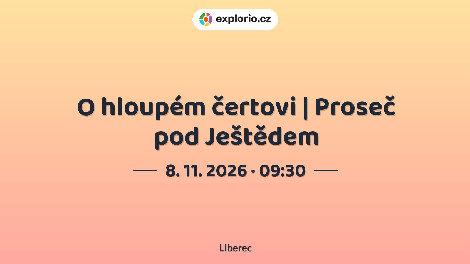 O hloupém čertovi | Proseč pod Ještědem – divadlo, Hudba a Kino, Liberec