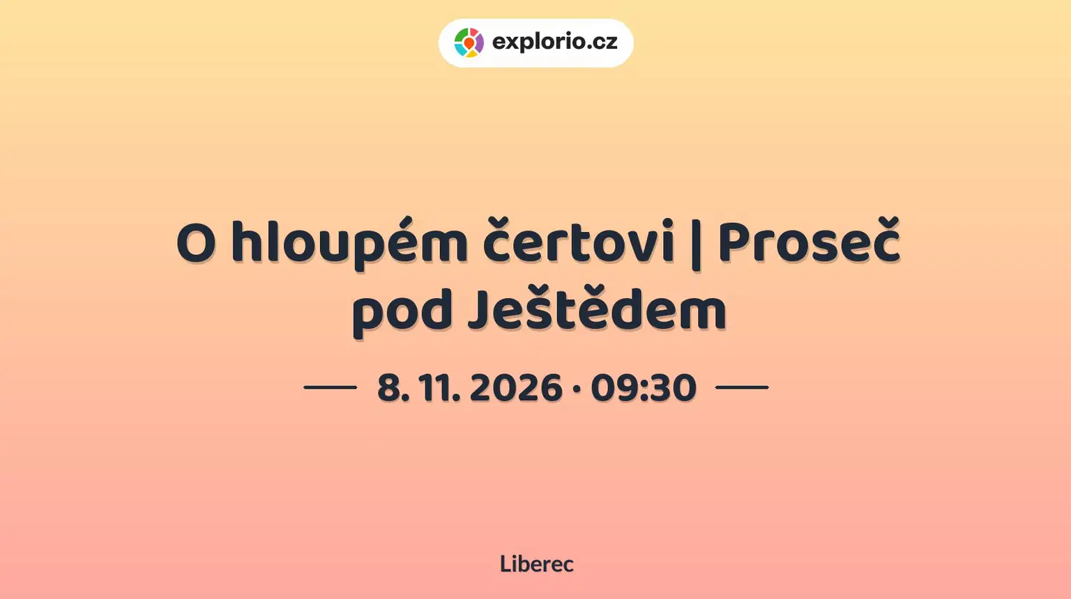 O hloupém čertovi | Proseč pod Ještědem – divadlo, Hudba a Kino, Liberec