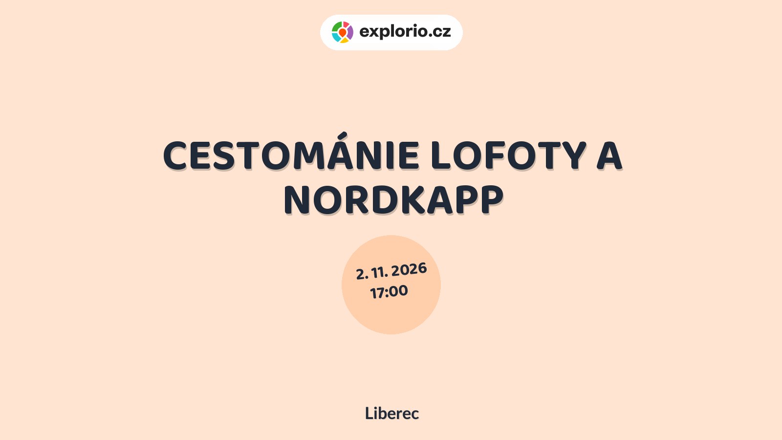 CESTOMÁNIE LOFOTY A NORDKAPP – prohlídky a Muzea, Liberec