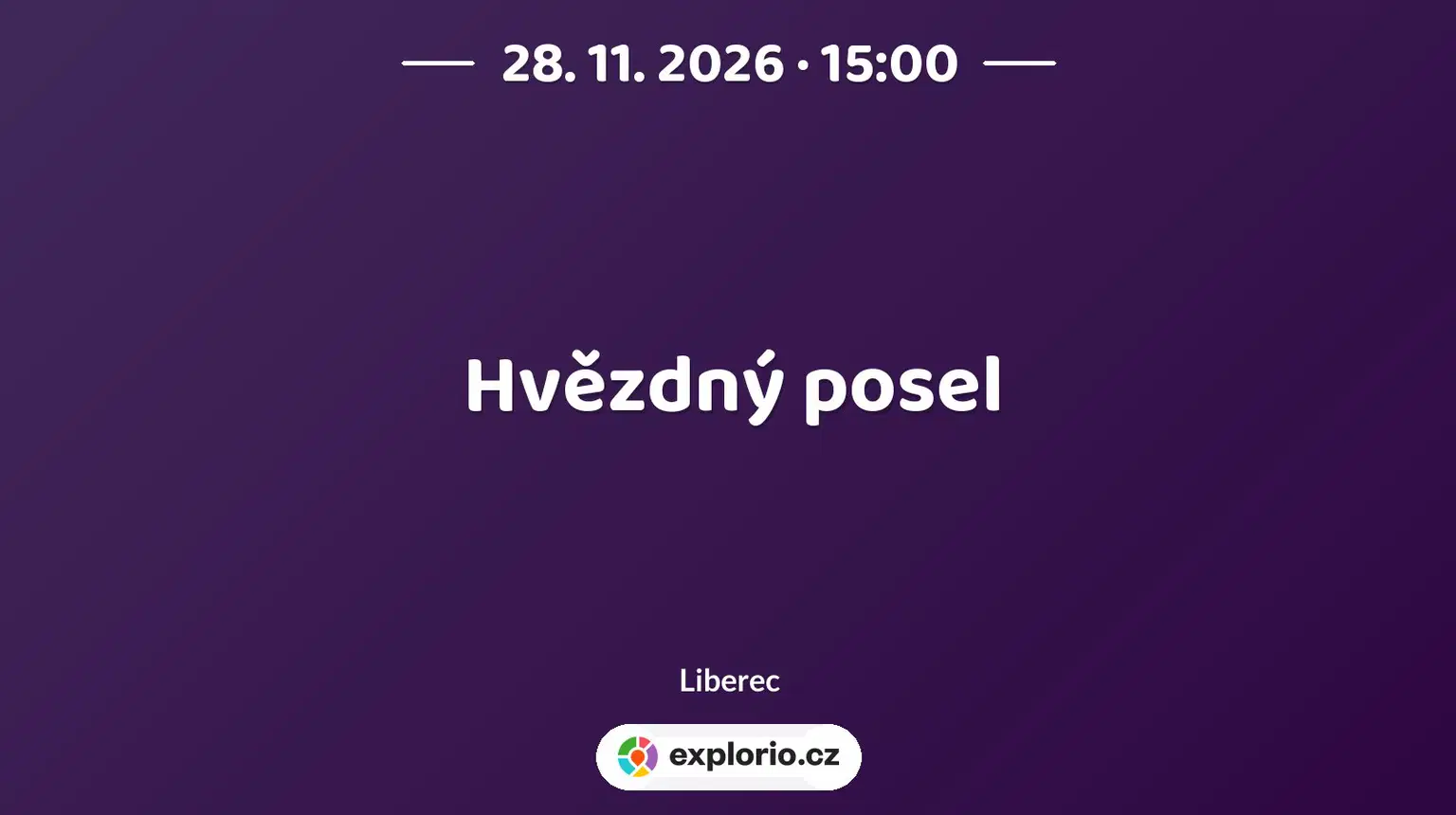 Hvězdný posel – divadlo, Hudba a Kino, Liberec