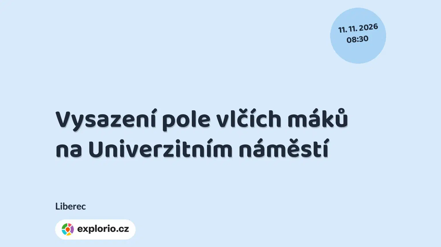Vysazení pole vlčích máků na Univerzitním náměstí – prohlídky a Muzea, Liberec