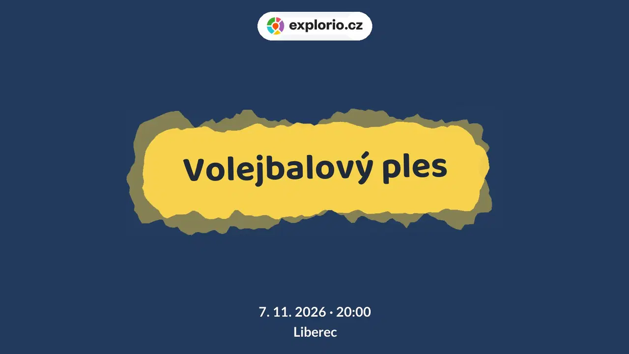 Volejbalový ples – divadlo, Hudba a Kino, Liberec