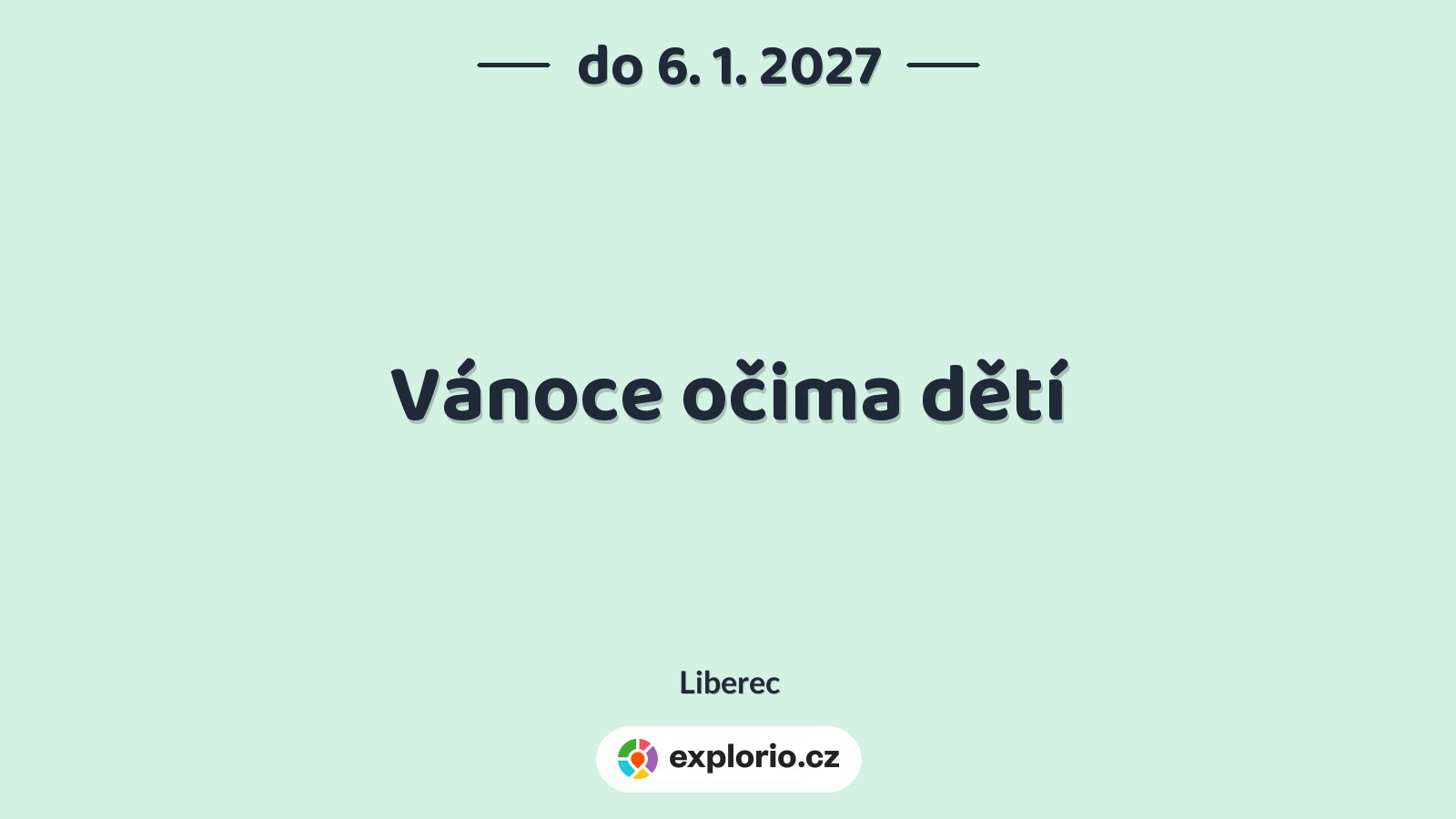 Vánoce očima dětí – prohlídky a Muzea, Liberec