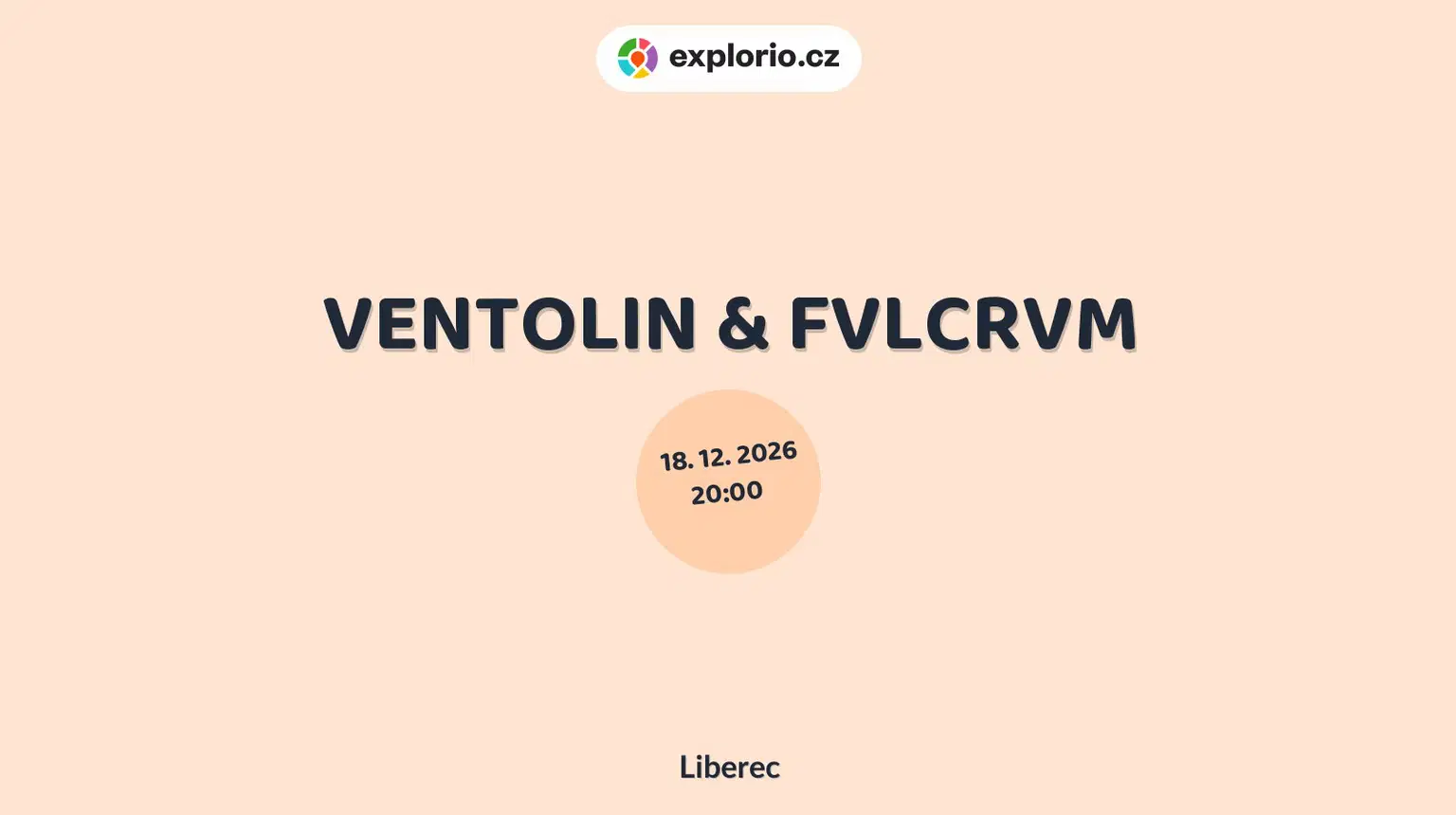 VENTOLIN & FVLCRVM – divadlo, Hudba a Kino, Liberec