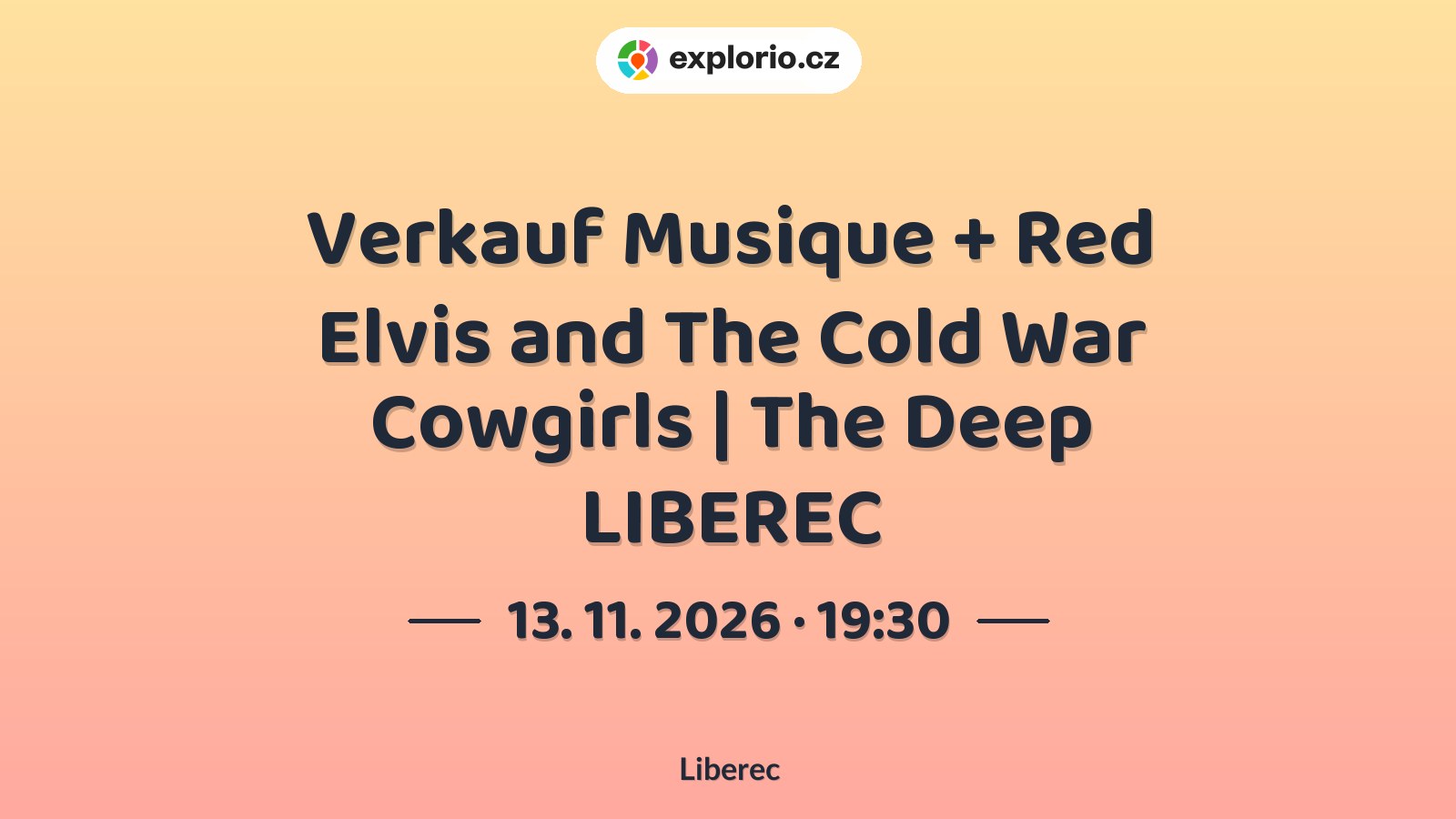 Verkauf Musique + Red Elvis and The Cold War Cowgirls | The Deep LIBEREC – divadlo, Hudba a Kino, Liberec