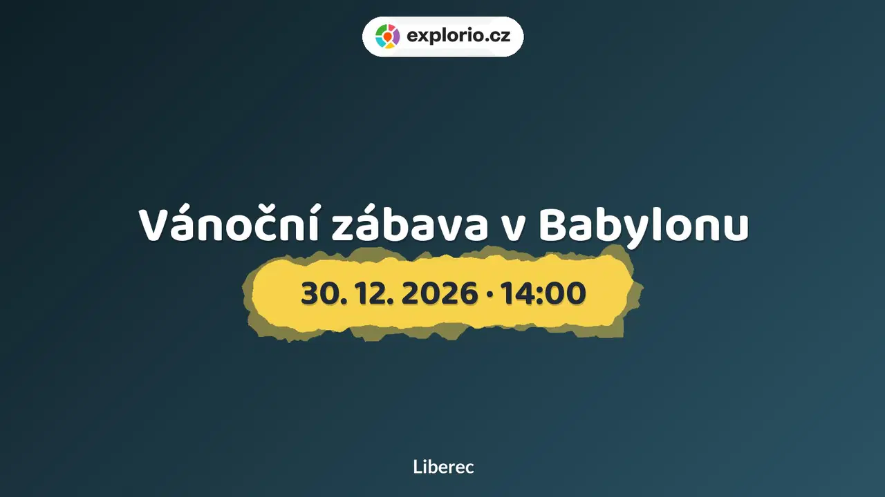 Vánoční zábava v Babylonu – festivaly a Slavnosti, Liberec