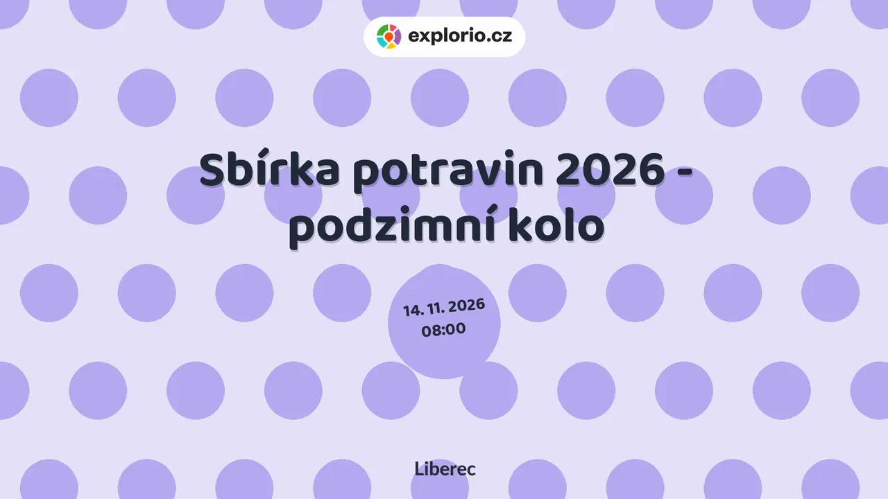 Sbírka potravin 2026 - podzimní kolo – příroda a Zvířátka, Liberec