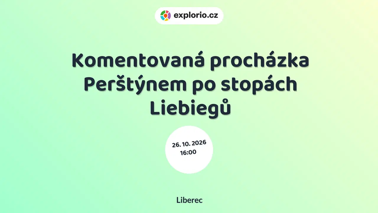 Komentovaná procházka Perštýnem po stopách Liebiegů – prohlídky a Muzea, Liberec