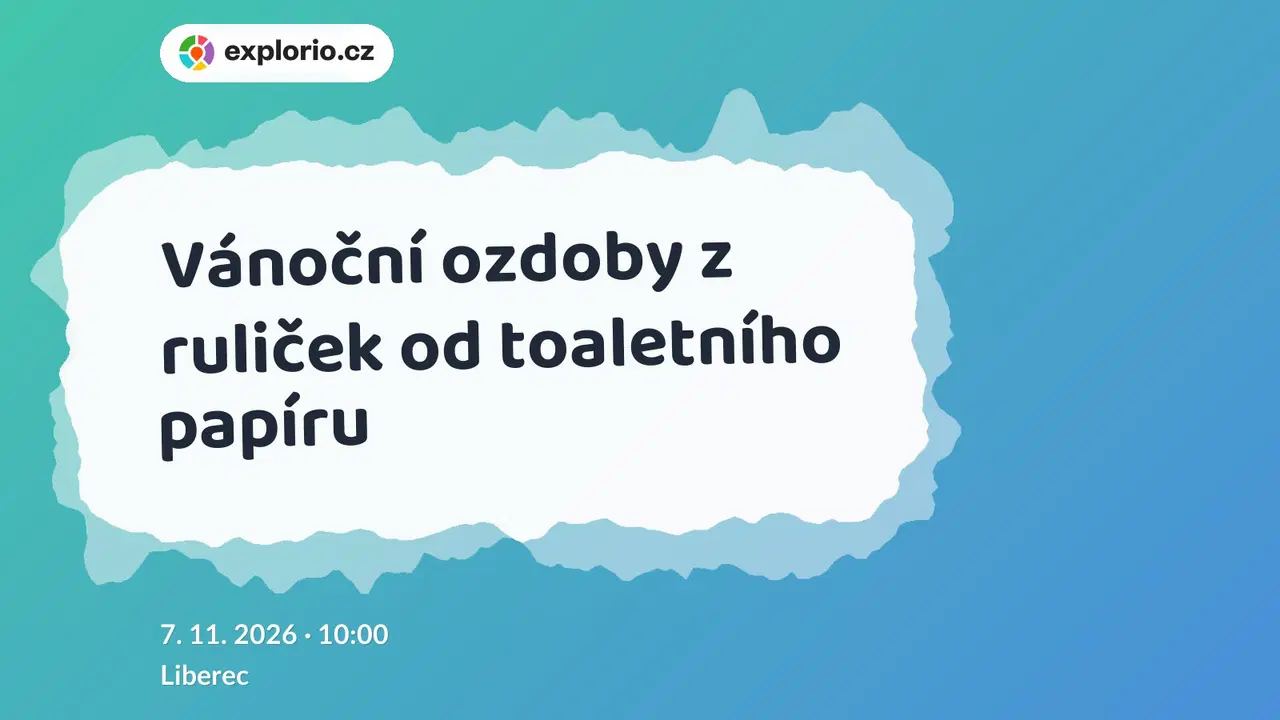 Vánoční ozdoby z ruliček od toaletního papíru – tvořivé dílny a Workshopy, Liberec