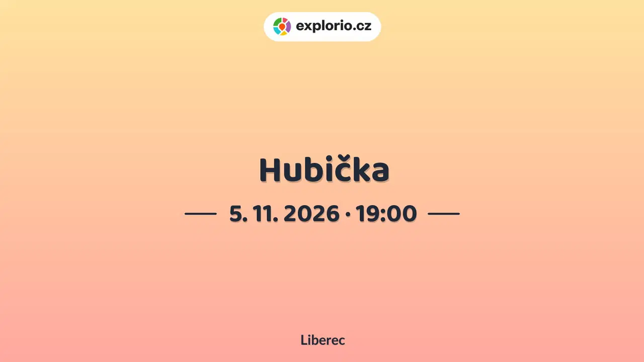 Hubička – divadlo, Hudba a Kino, Liberec