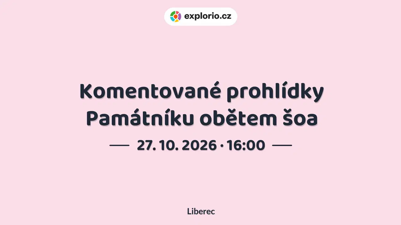 Komentované prohlídky Památníku obětem šoa – prohlídky a Muzea, Liberec