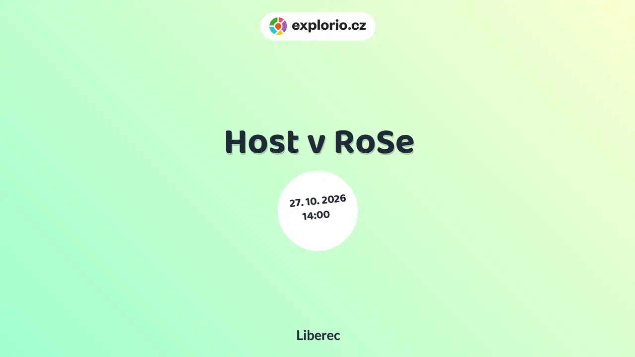 Host v RoSe – prohlídky a Muzea, Liberec