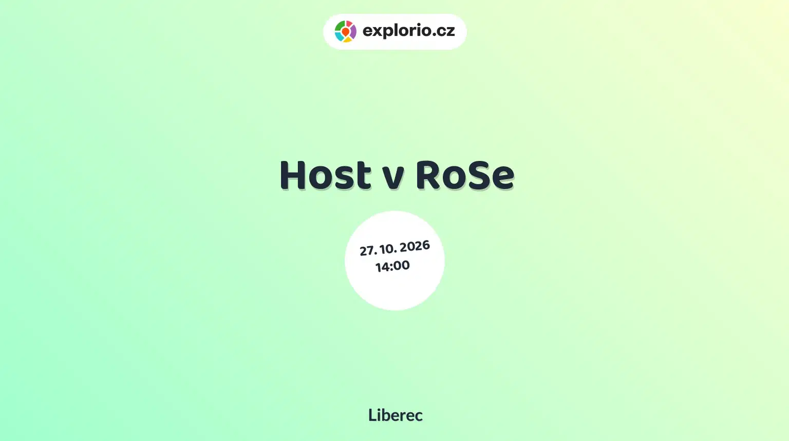 Host v RoSe – prohlídky a Muzea, Liberec