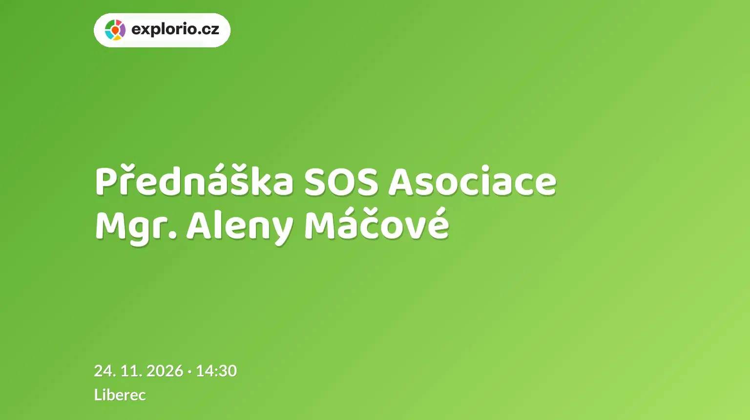 Přednáška SOS Asociace Mgr. Aleny Máčové – prohlídky a Muzea, Liberec