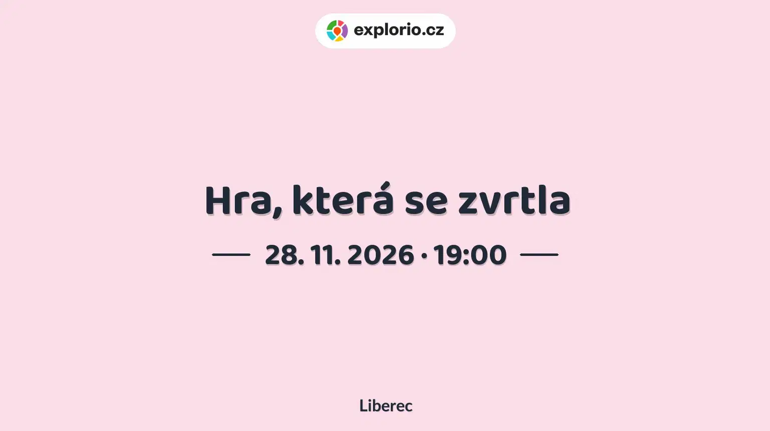 Hra, která se zvrtla – divadlo, Hudba a Kino, Liberec