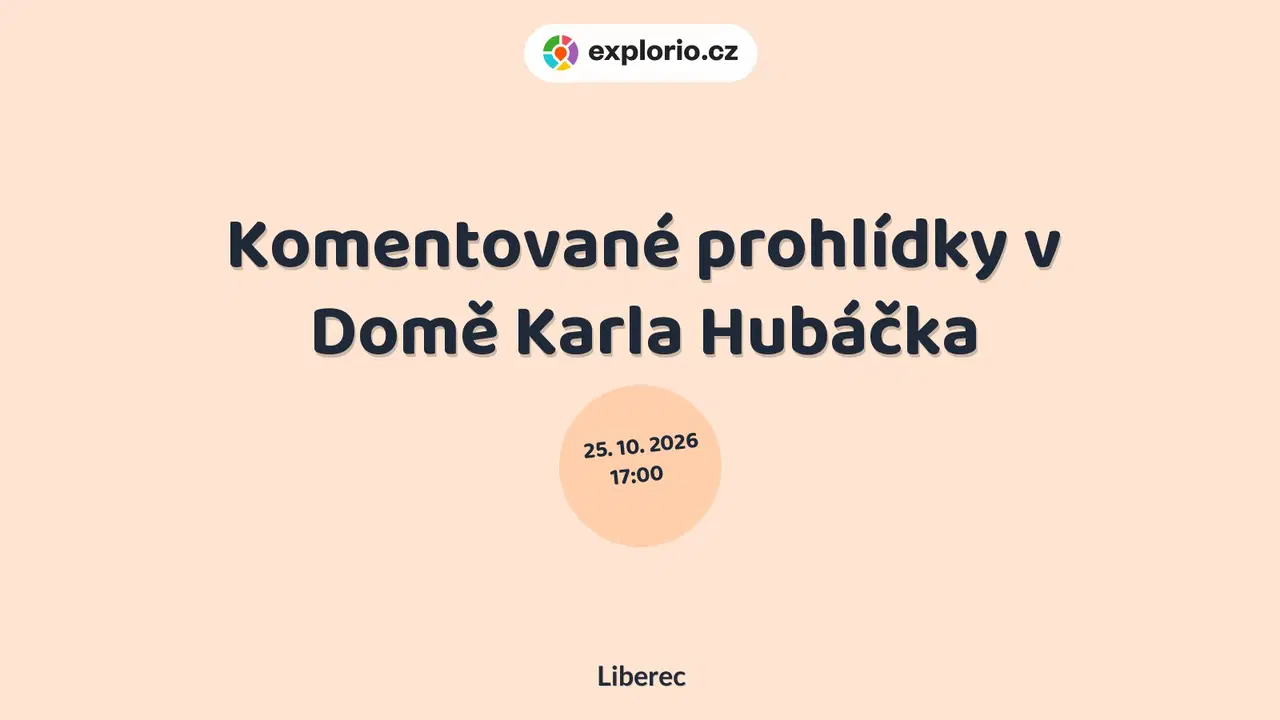 Komentované prohlídky v Domě Karla Hubáčka – prohlídky a Muzea, Liberec