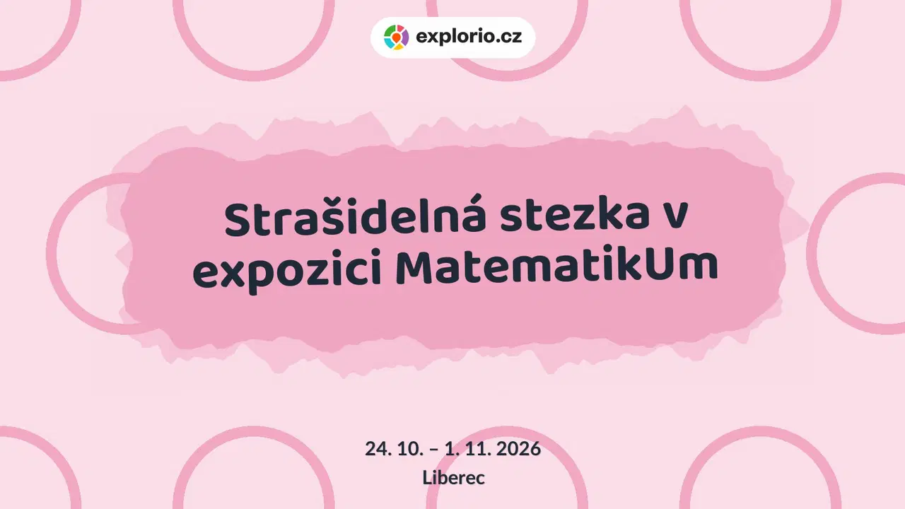 Strašidelná stezka v expozici MatematikUm – prohlídky a Muzea, Liberec