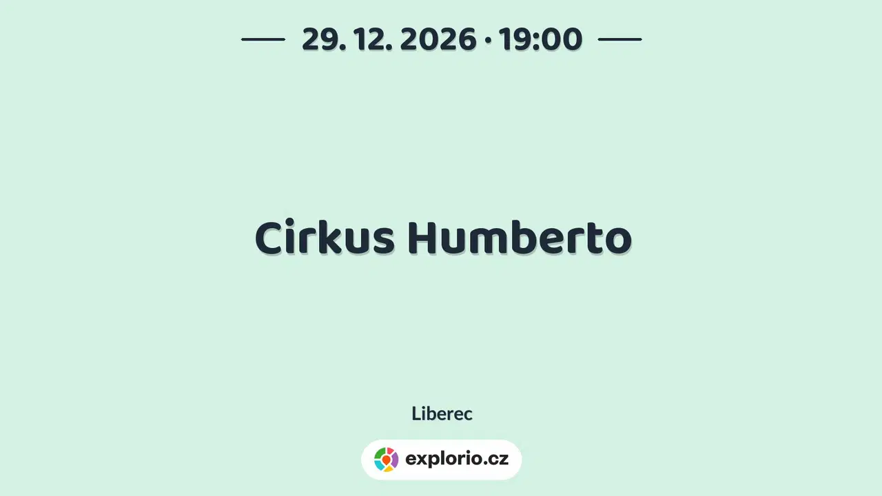 Cirkus Humberto – divadlo, Hudba a Kino, Liberec
