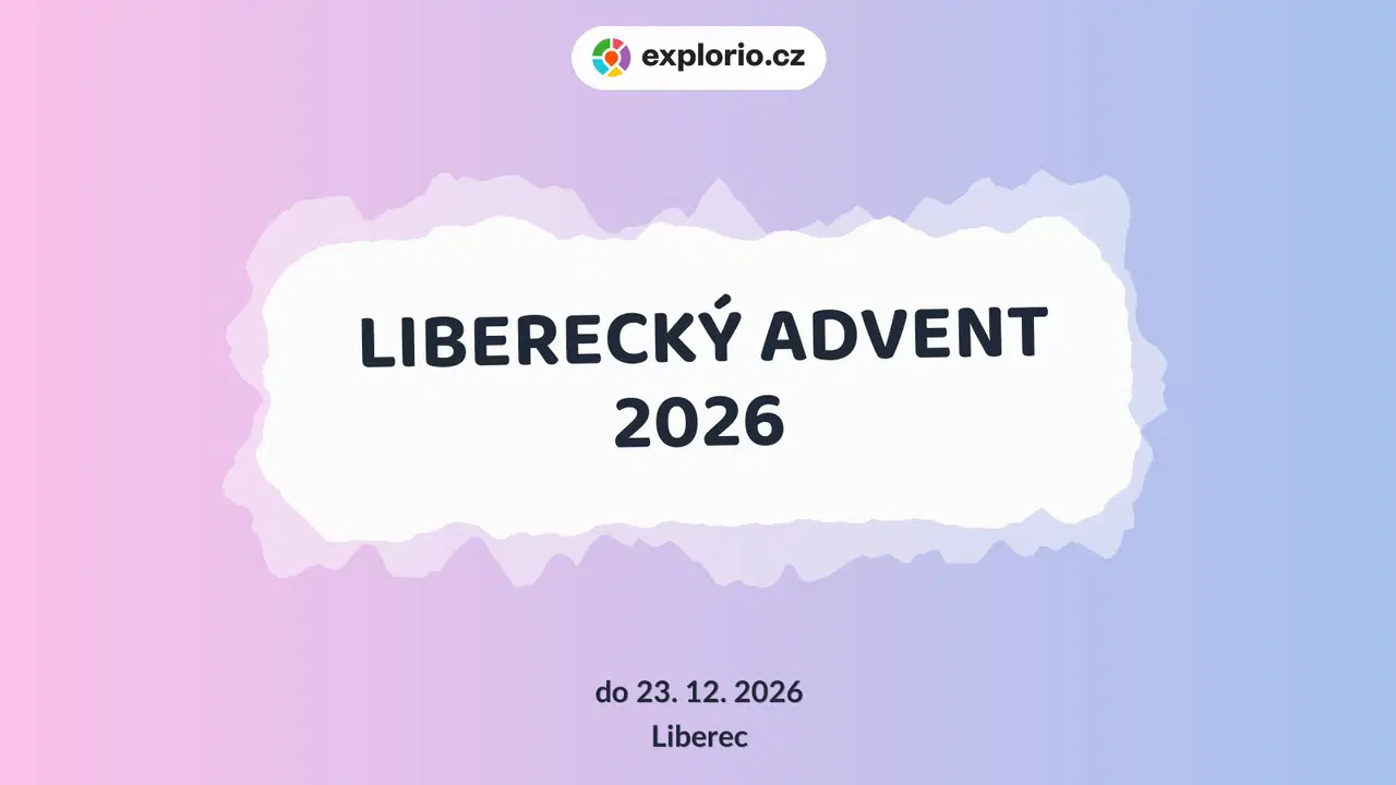LIBERECKÝ ADVENT 2026 – festivaly a Slavnosti, Liberec