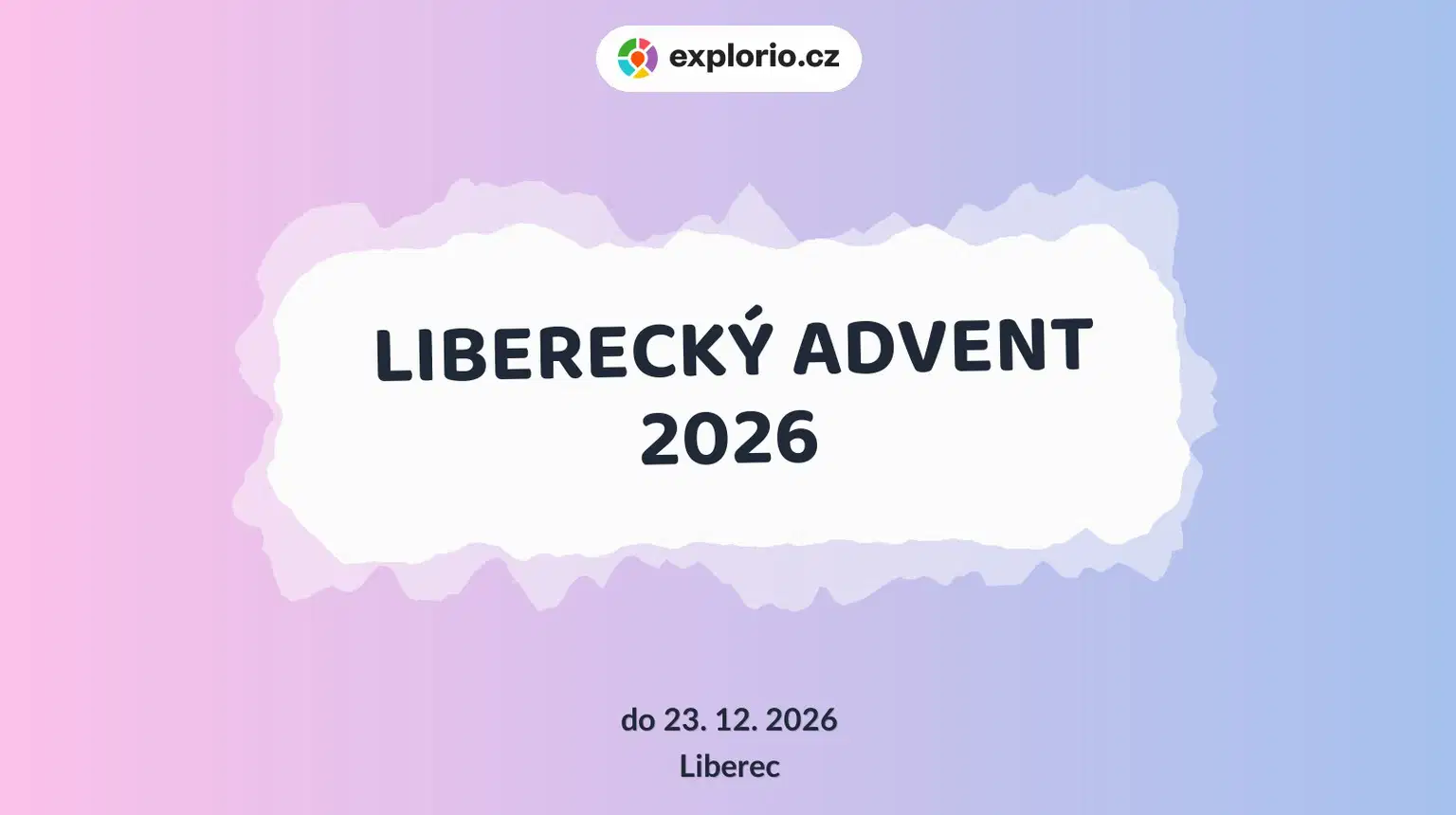 LIBERECKÝ ADVENT 2026 – festivaly a Slavnosti, Liberec