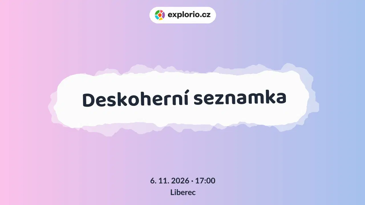 Deskoherní seznamka – tvořivé dílny a Workshopy, Liberec