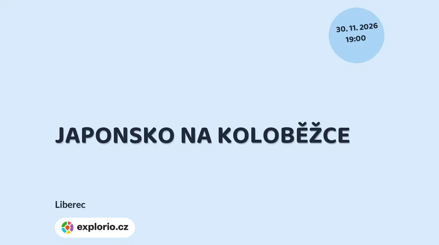JAPONSKO NA KOLOBĚŽCE – divadlo, Hudba a Kino, Liberec