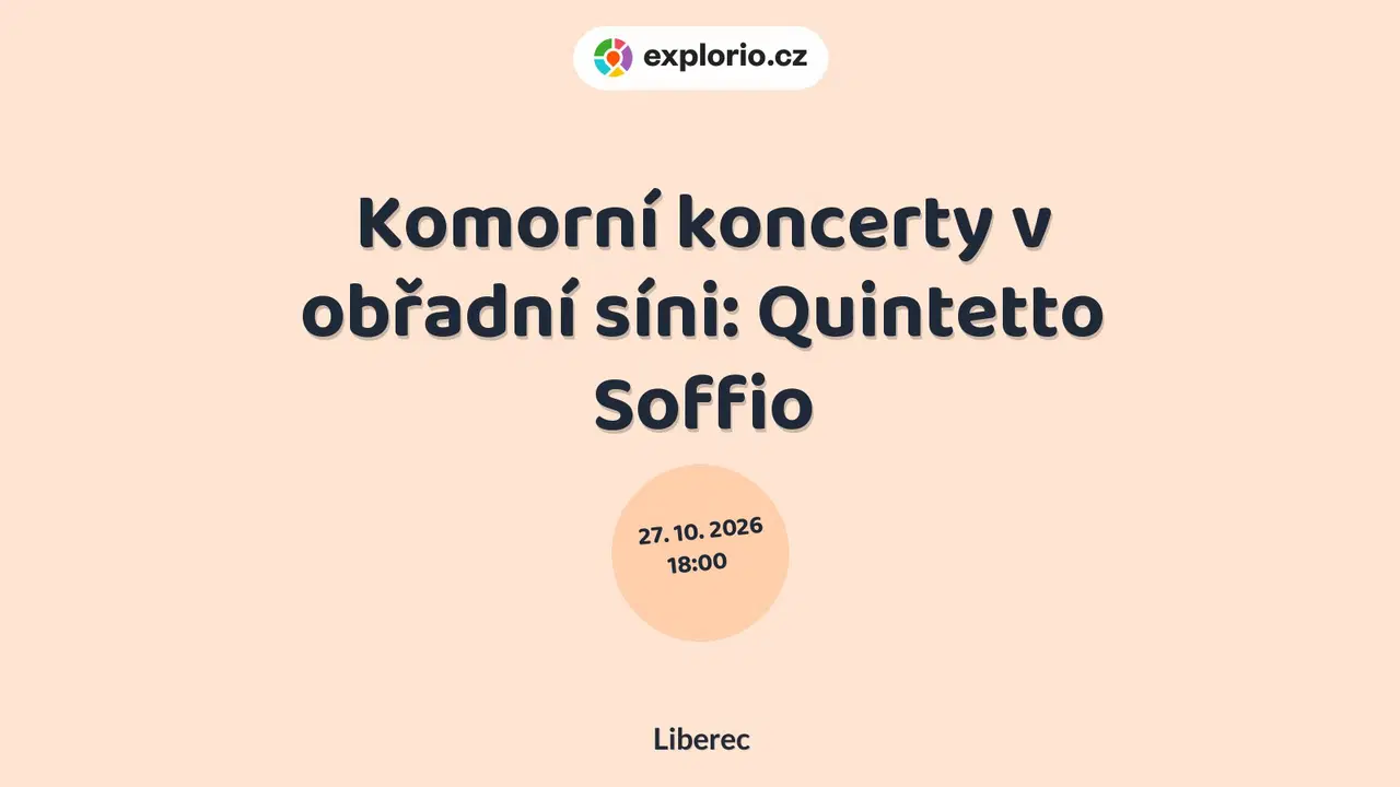 Komorní koncerty v obřadní síni: Quintetto Soffio – divadlo, Hudba a Kino, Liberec
