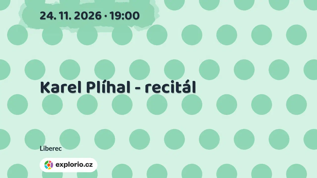 Karel Plíhal - recitál – divadlo, Hudba a Kino, Liberec