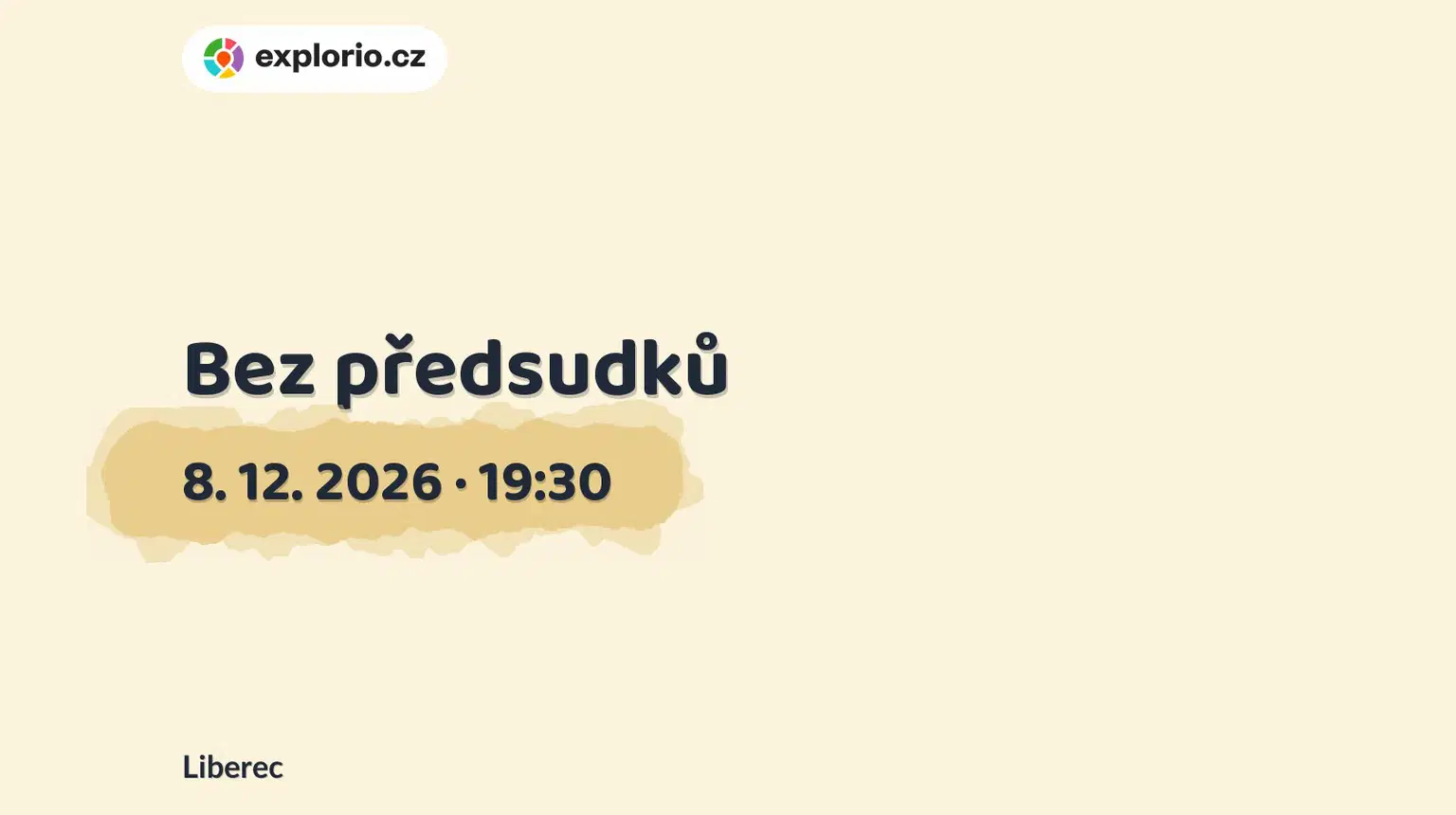 Bez předsudků – divadlo, Hudba a Kino, Liberec