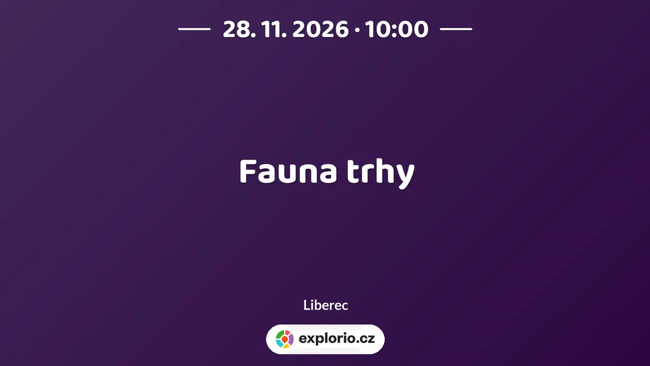 Fauna trhy – příroda a Zvířátka, Liberec