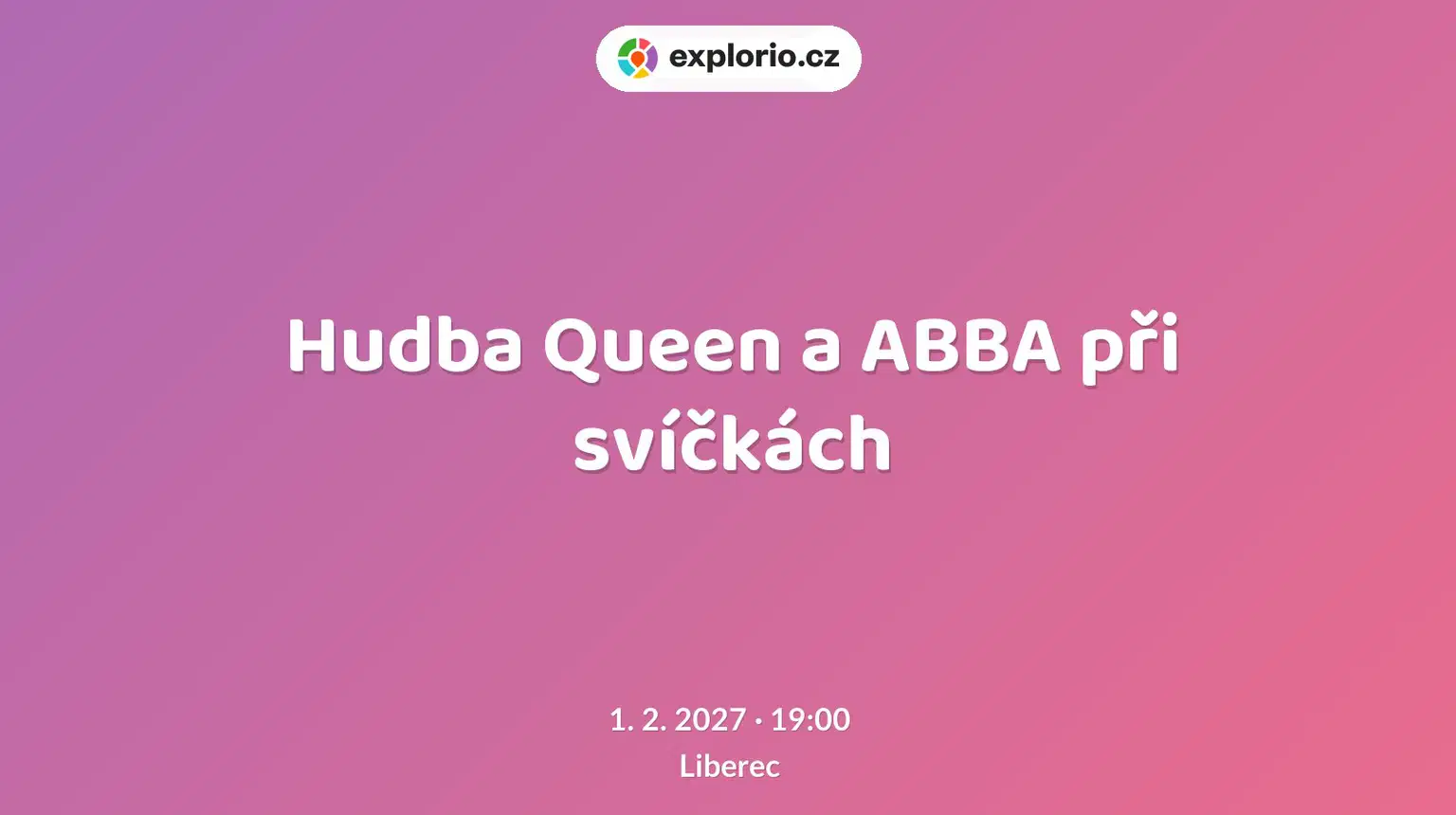 Hudba Queen a ABBA při svíčkách – divadlo, Hudba a Kino, Liberec