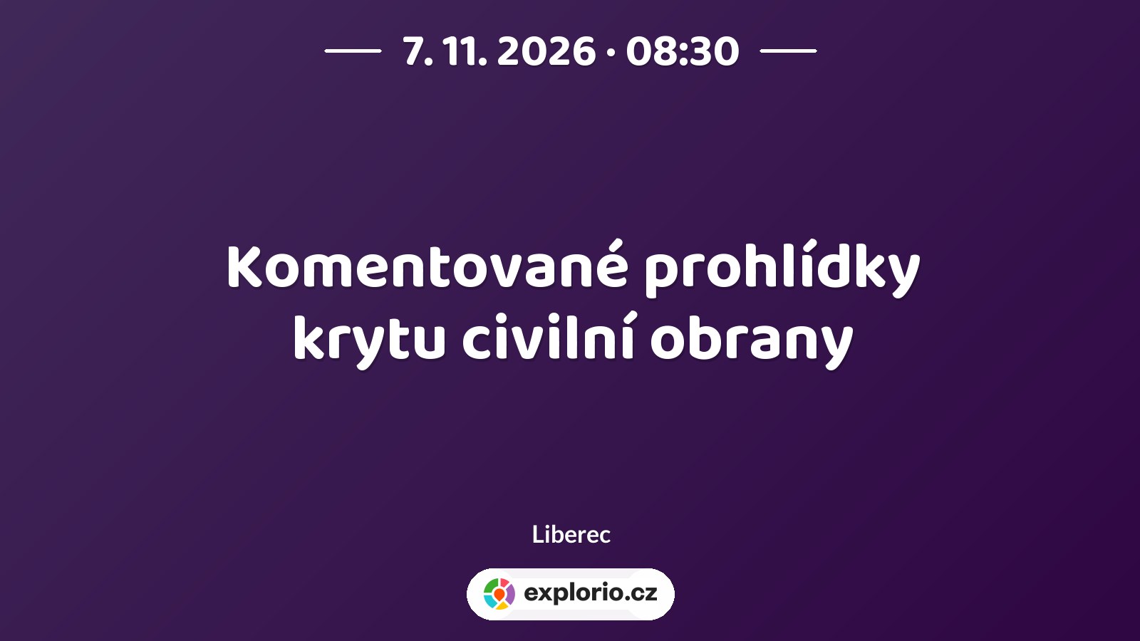 Komentované prohlídky krytu civilní obrany – prohlídky a Muzea, Liberec